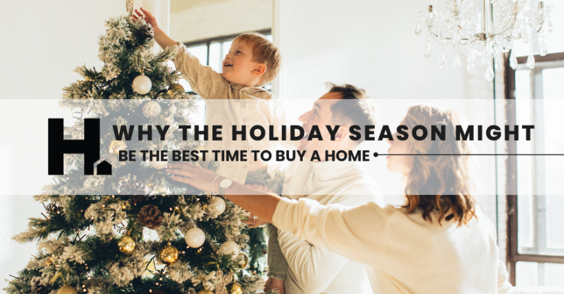 Why the Holiday Season Might Be the Best Time to Buy a Home